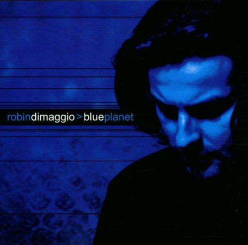 stevevai.it - Robin DiMaggio - Blue Planet