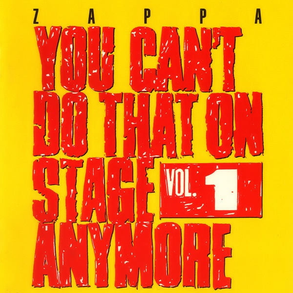 stevevai.it - Frank Zappa - You Can't Do That on Stage Anymore vol. 1