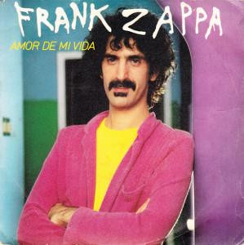 Amor de mi vida | Frank Zappa | stevevai.it