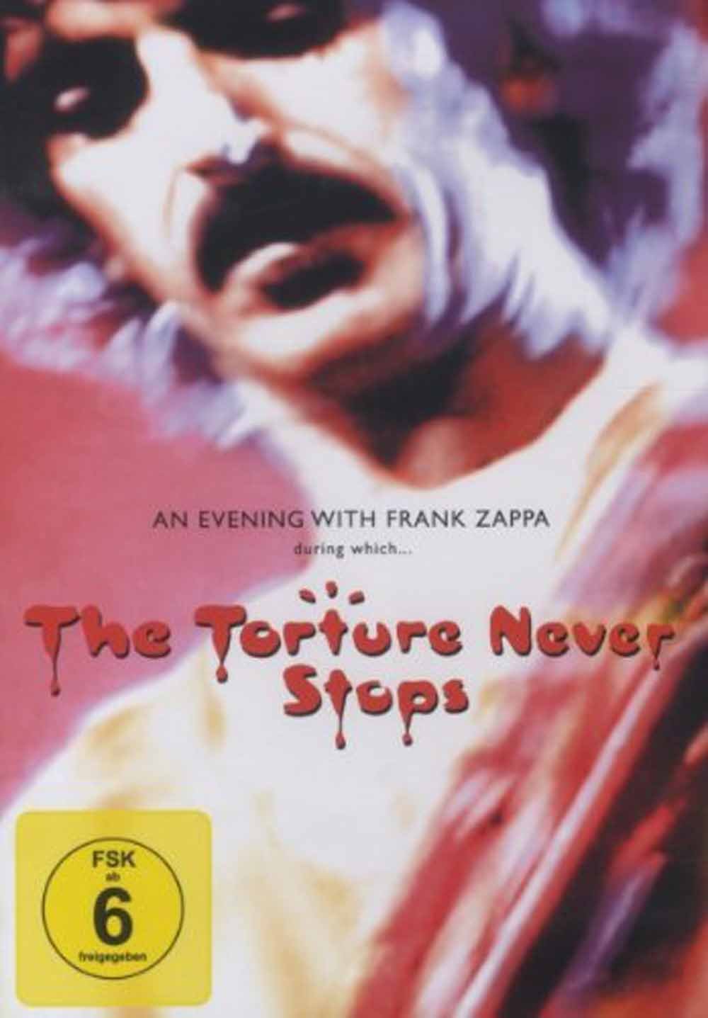 The torture never stops | Frank Zappa | stevevai.it